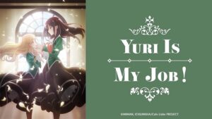 Title Card for Yuri Is My Job! anime, featuring a short blonde and a tall brunette in dark old-fashioned Japanese school uniforms, holding hands before a large window, in a classic Yuri trope pose.