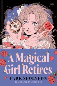 A girl with long, flowing hair holds up a watch and a card with rose, in her crossed arms, as roses and petals cascade down past the title of the book.