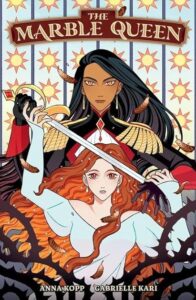 Book cover of the Marble Queen. It shows Salira, a dark skinned woman with long black hair, standing behind Amelia, a pale skinned woman with ginger hair. Salira is holding a sword, as Amelia is reaching for her. 