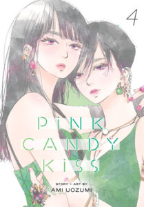 Cover of Pink Candy Kiss, Volume 4 by Ami Uozumi.Two women in green dresses embrace, lightly, looking forward at us, with soft unfocused eyes.